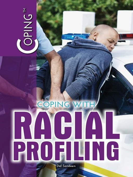 Coping with Racial Profiling