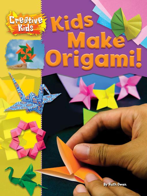 Kids Make Origami!