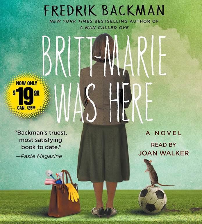 Britt-Marie Was Here: A Novel
