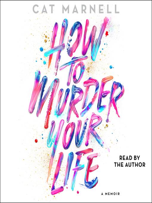 How to Murder Your Life