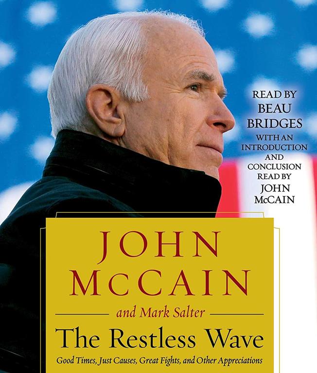 The Restless Wave: Good Times, Just Causes, Great Fights, and Other Appreciations