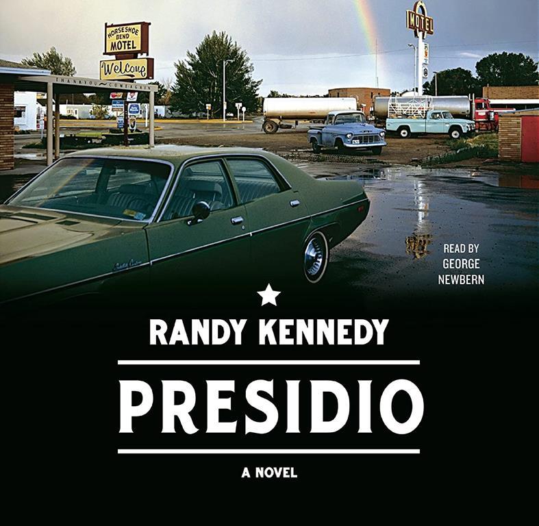 Presidio: A Novel