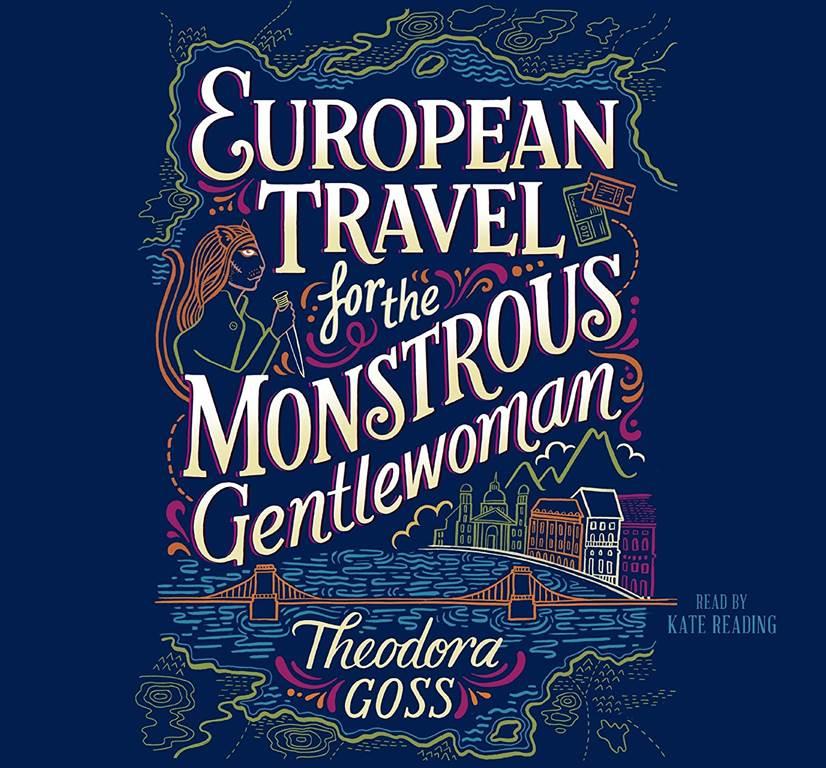 European Travel for the Monstrous Gentlewoman (Extraordinary Adventures of the Athena Club Series, Book 2) (Extraordinary Adventures of the Athena Club, 2)