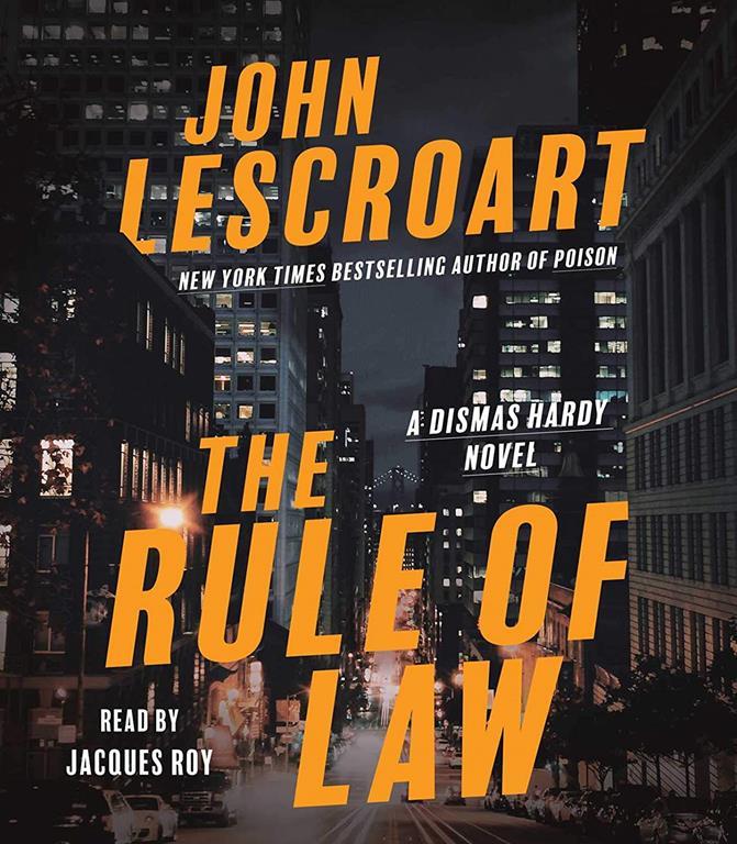 The Rule of Law: A Novel (18) (Dismas Hardy)