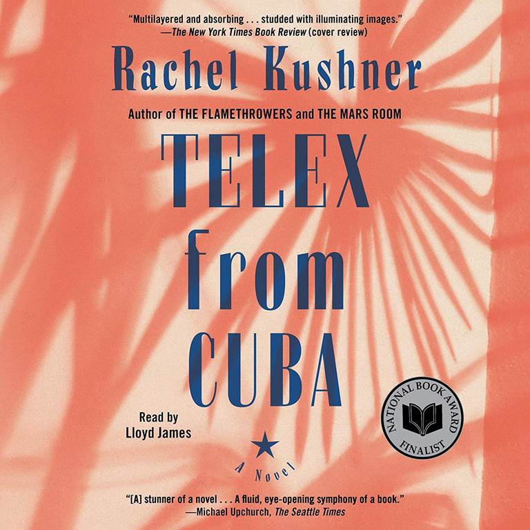 Telex from Cuba: A Novel