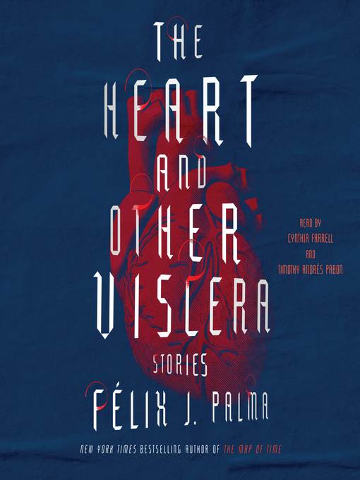 The Heart and Other Viscera