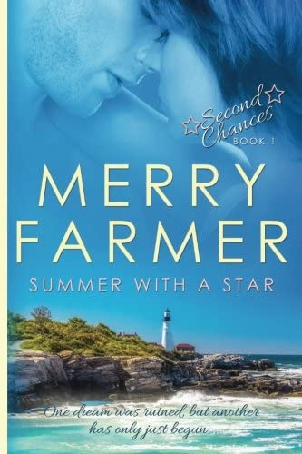 Summer with a Star (Second Chances) (Volume 1)