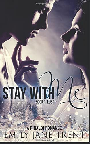 Stay With Me (Book 1: Lust) (Kyra's Story)