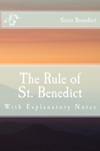 The Rule of St. Benedict