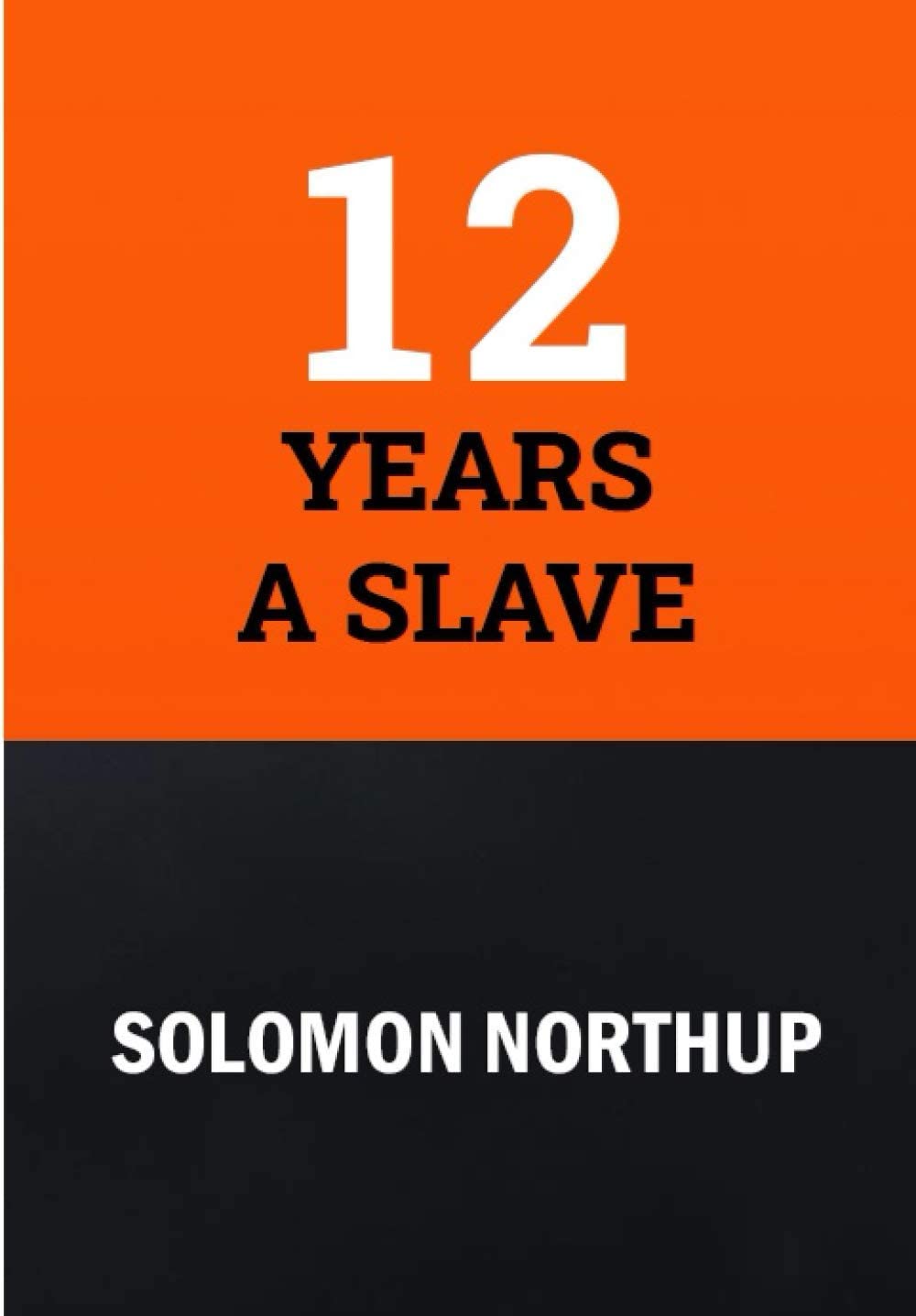 12 Years a Slave