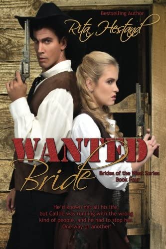 Wanted: Bride (Book Four of the Brides of the West Series) (Volume 4)