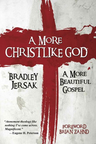 A More Christlike God--A More Beautiful Gospel