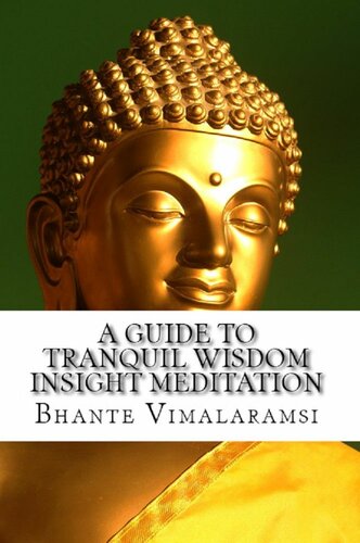 A Guide to Tranquil Wisdom Insight Meditation (T.W.I.M.)