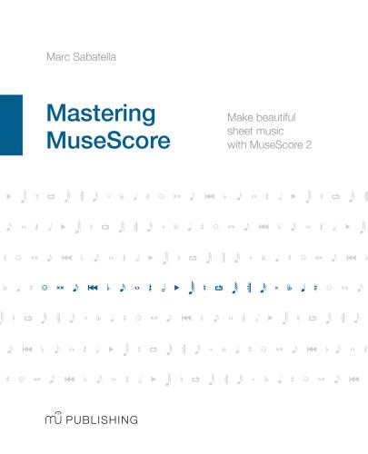 Mastering MuseScore