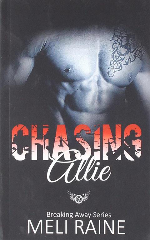 Chasing Allie (Breaking Away Series #2) (Volume 2)