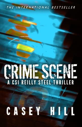 Crime Scene (CSI Reilly Steel)