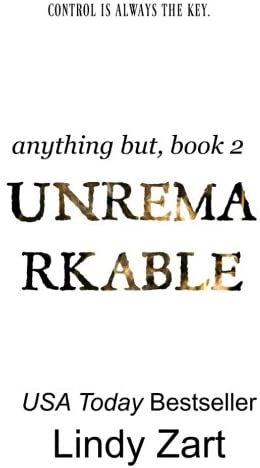 Unremarkable (Anything But) (Volume 2)