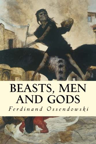 Beasts, Men and Gods