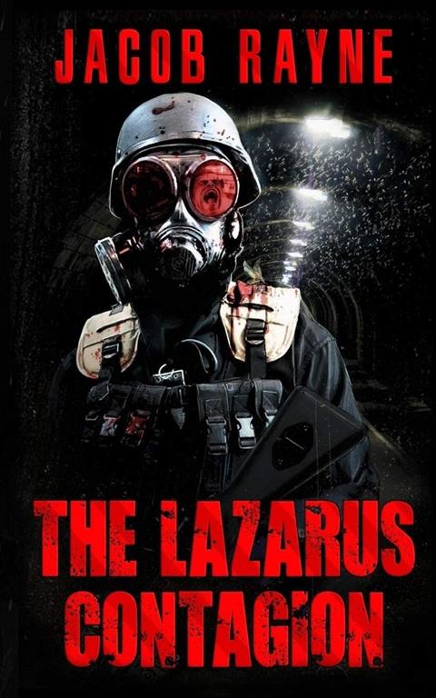 The Lazarus Contagion (Dying Breed) (Volume 1)