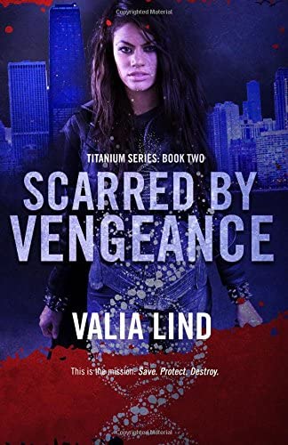 Scarred by Vengeance (Titanium) (Volume 2)