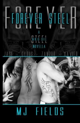 Forever Steel: Men of Steel (Volume 1)