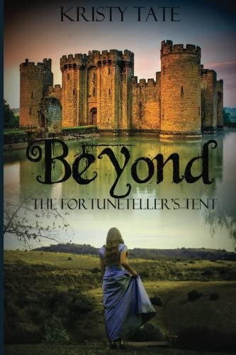 Beyond the Fortuneteller's Tent (Volume 1)