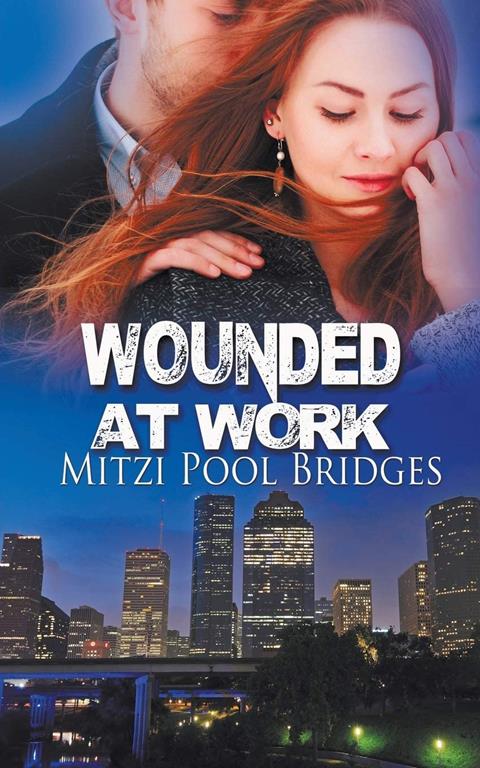 Wounded at Work (The Wounded Seal Trilogy)