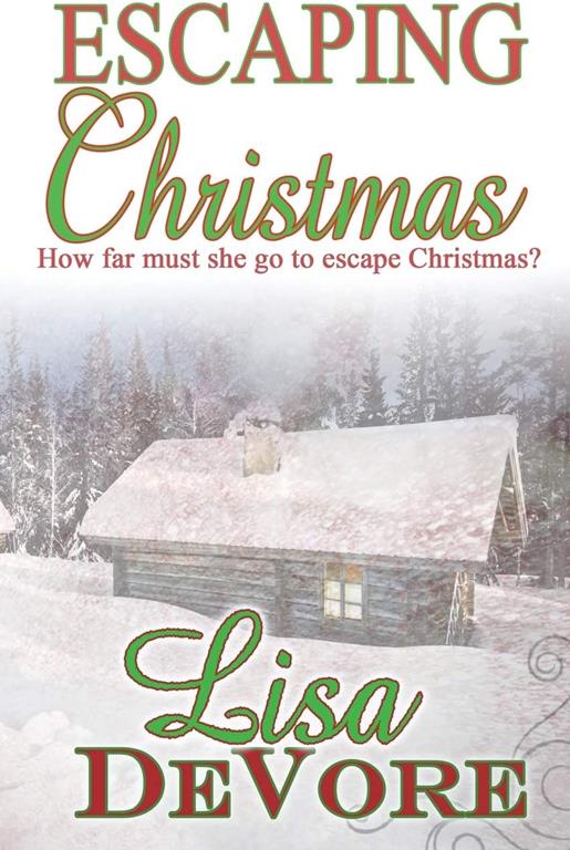 Escaping Christmas