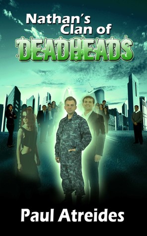 Nathan's Clan of Deadheads (Book 3)