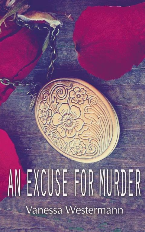 An Excuse For Murder