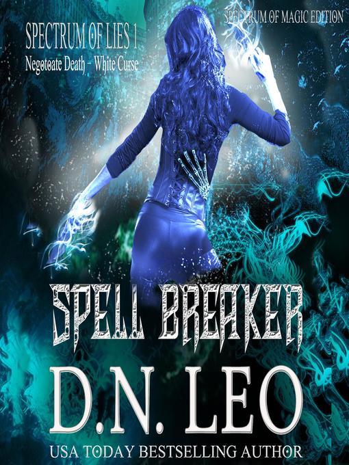 Spell Breaker--Surge of Magic--Book 1