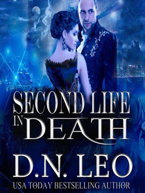 Second Life in Death--Complete Series