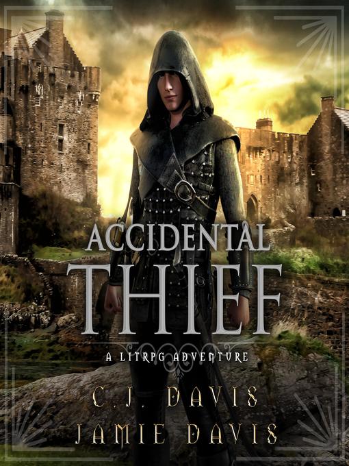Accidental Thief--Accidental Traveler Book 1