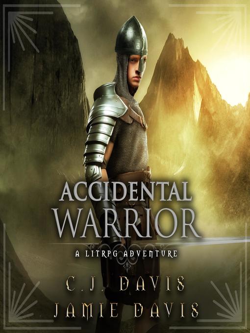 Accidental Warrior--Accidental Traveler Book 2
