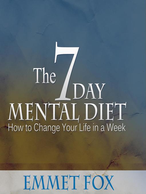 The Seven Day Mental Diet