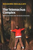 The Telemachus Complex