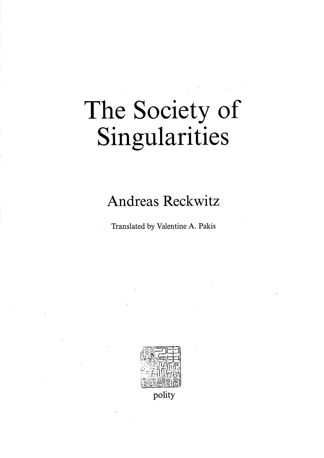 The Society of Singularities