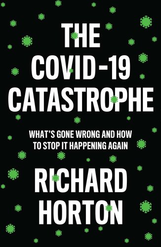 The Covid-19 Catastrophe