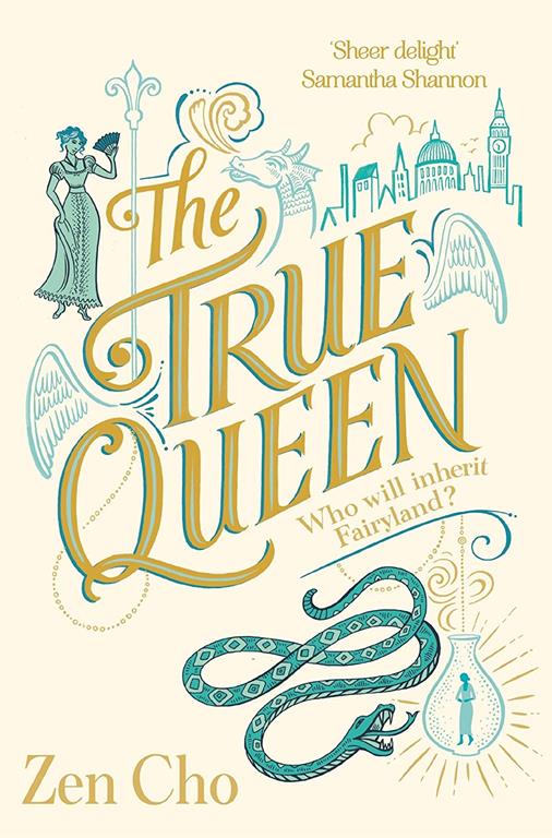 The True Queen (Sorcerer to the Crown novels)