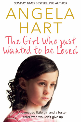 The Girl Who Just Wanted to Be Loved