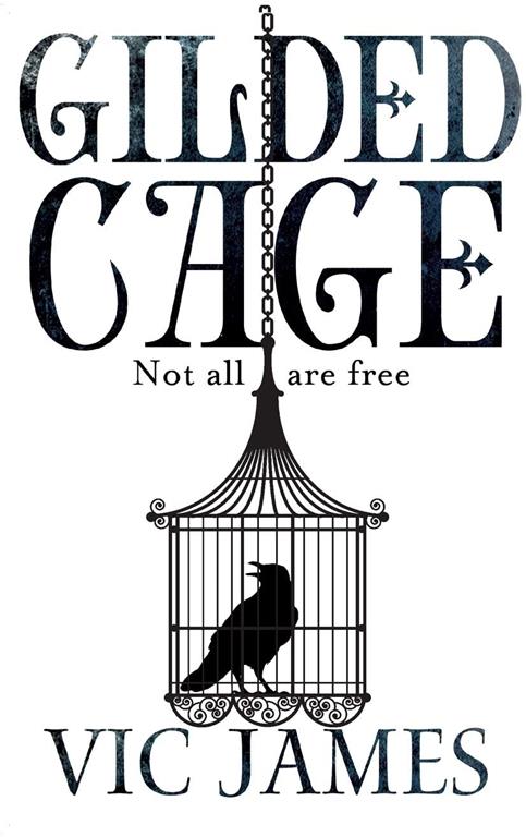 Gilded Cage (The Dark Gifts Trilogy) [Paperback] Vic James