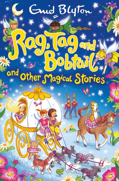 Rag, Tag and Bobtail : and other magical stories