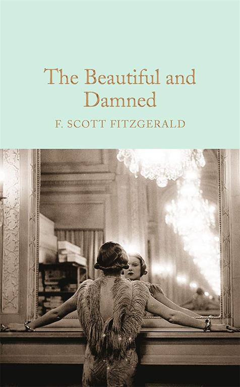 The Beautiful and Damned (Macmillan Collector's Library)