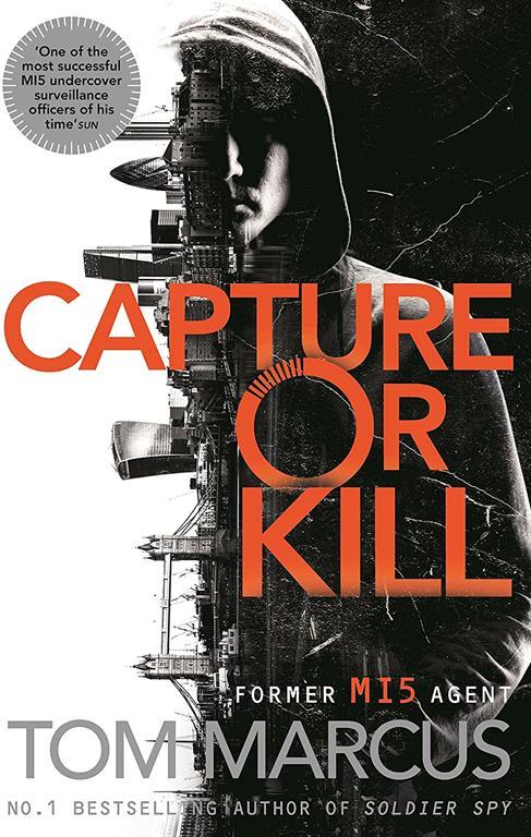 Capture or Kill [Paperback] [Jan 01, 2018] Tom Marcus (Matt Logan)