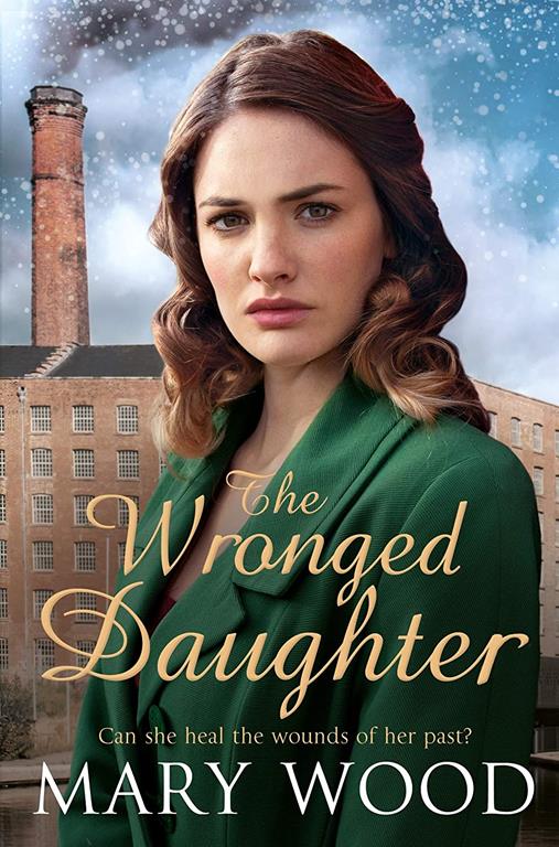 The Wronged Daughter (The Girls Who Went To War)