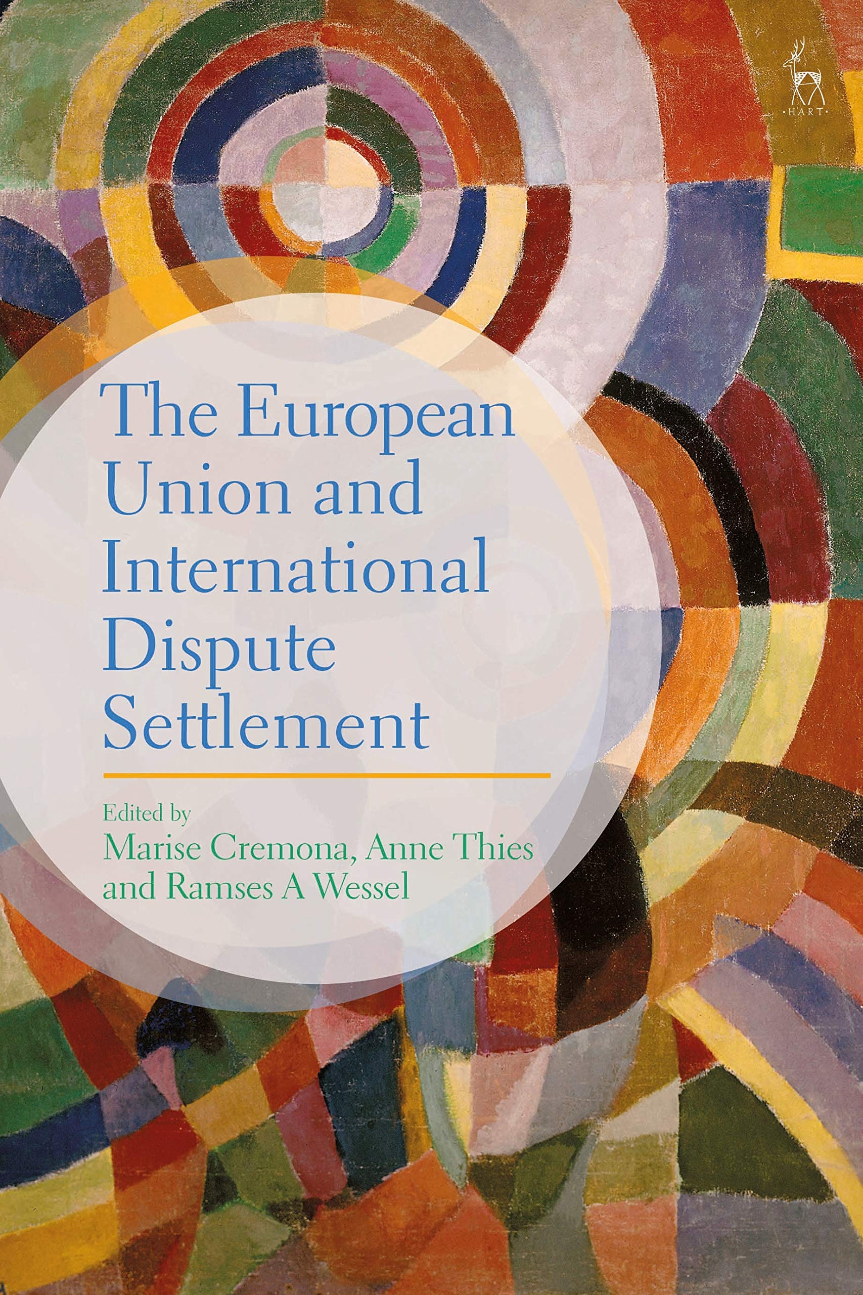 The European Union and International Dispute Settlement