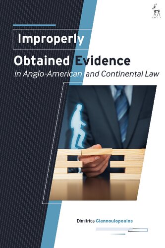 Improperly obtained evidence in Anglo-American and continental law