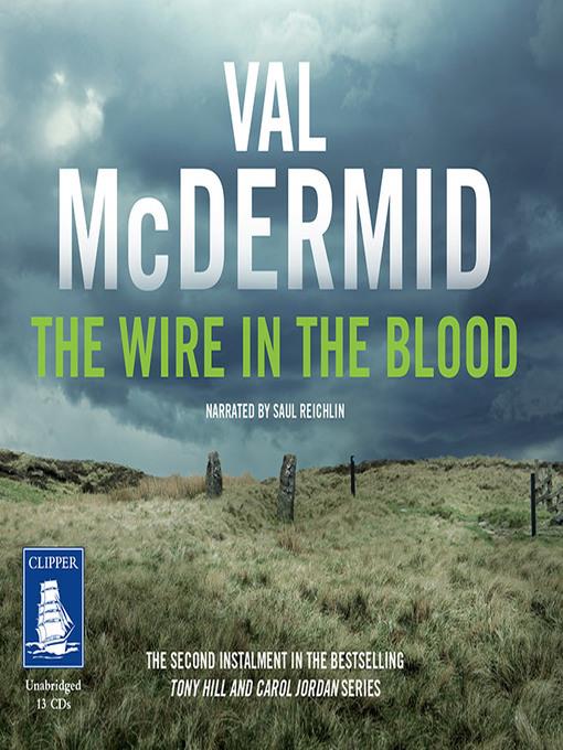 The Wire in the Blood