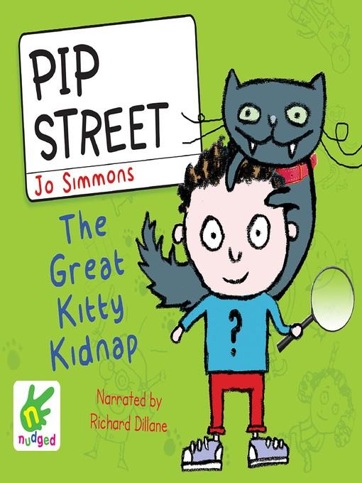 Pip Street--The Great Kitty Kidnap