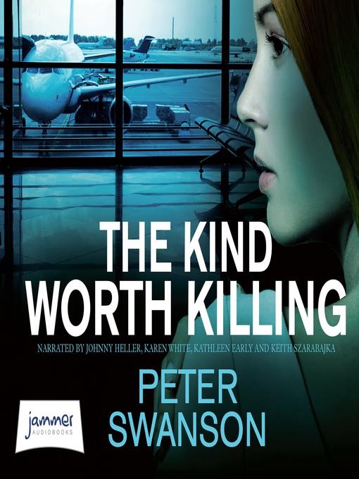 The Kind Worth Killing